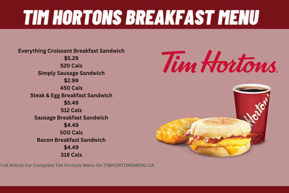 Tim Hortons Breakfast Menu Prices [2023 October] Tim Hortons Menu