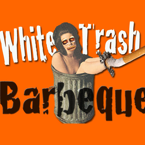 White Trash Barbeque Official Tim Karr site!