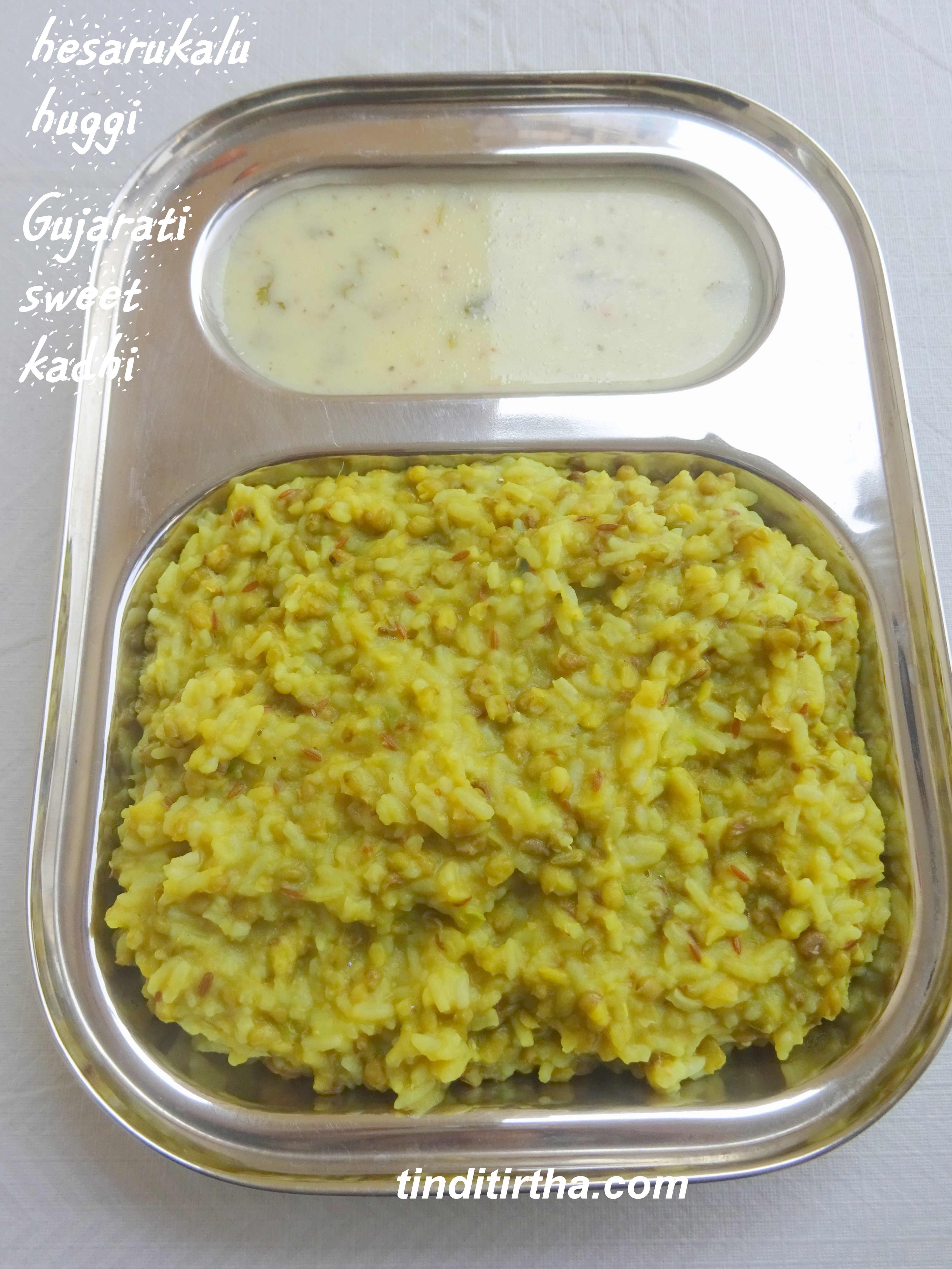 HESARUKALU HUGGI/GREEN GRAM KHICHDI tinditirtha
