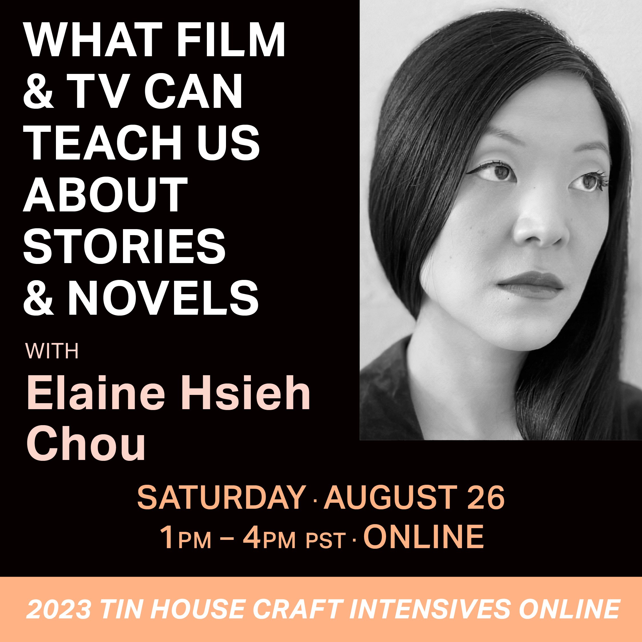 Summer Craft Intensive Elaine Hsieh Chou Tin House