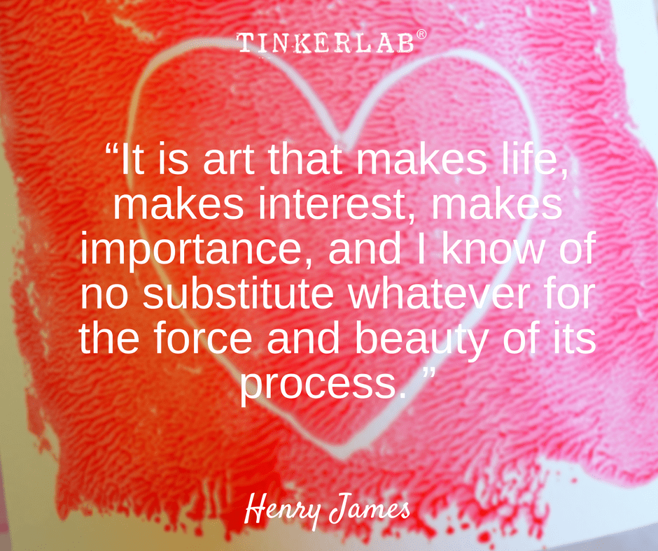 Six Arts Advocacy Quotes TinkerLab