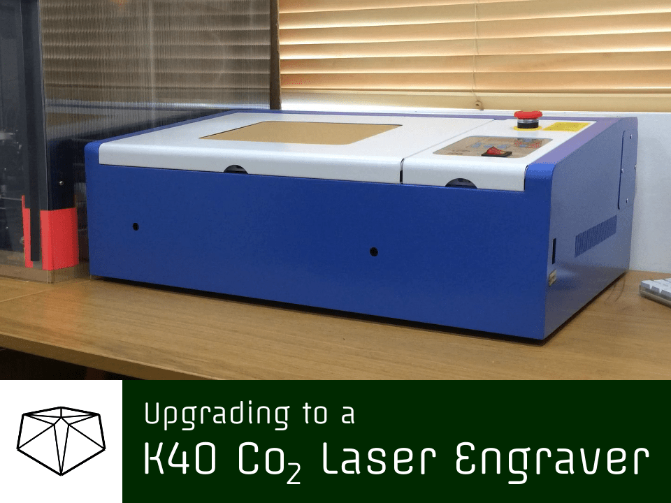 Upgrading to a K40 Laser Engraver Tinkerneering