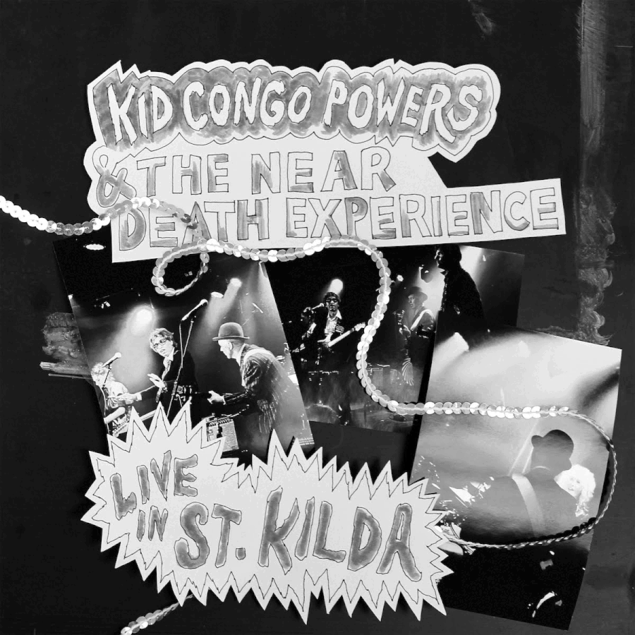 Albums Of The Week Kid Congo Powers and The Near Death Experience
