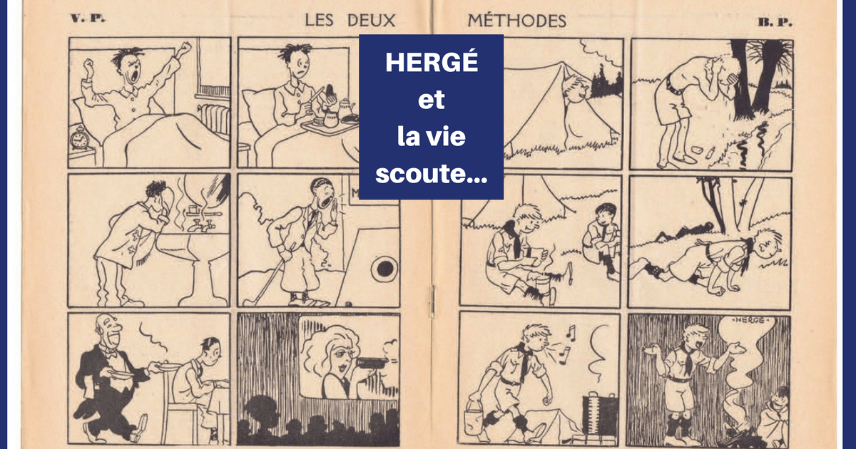HERGÉ : ILLUSTRATION SCOUTE : LES 2 MÉTHODES (1932)