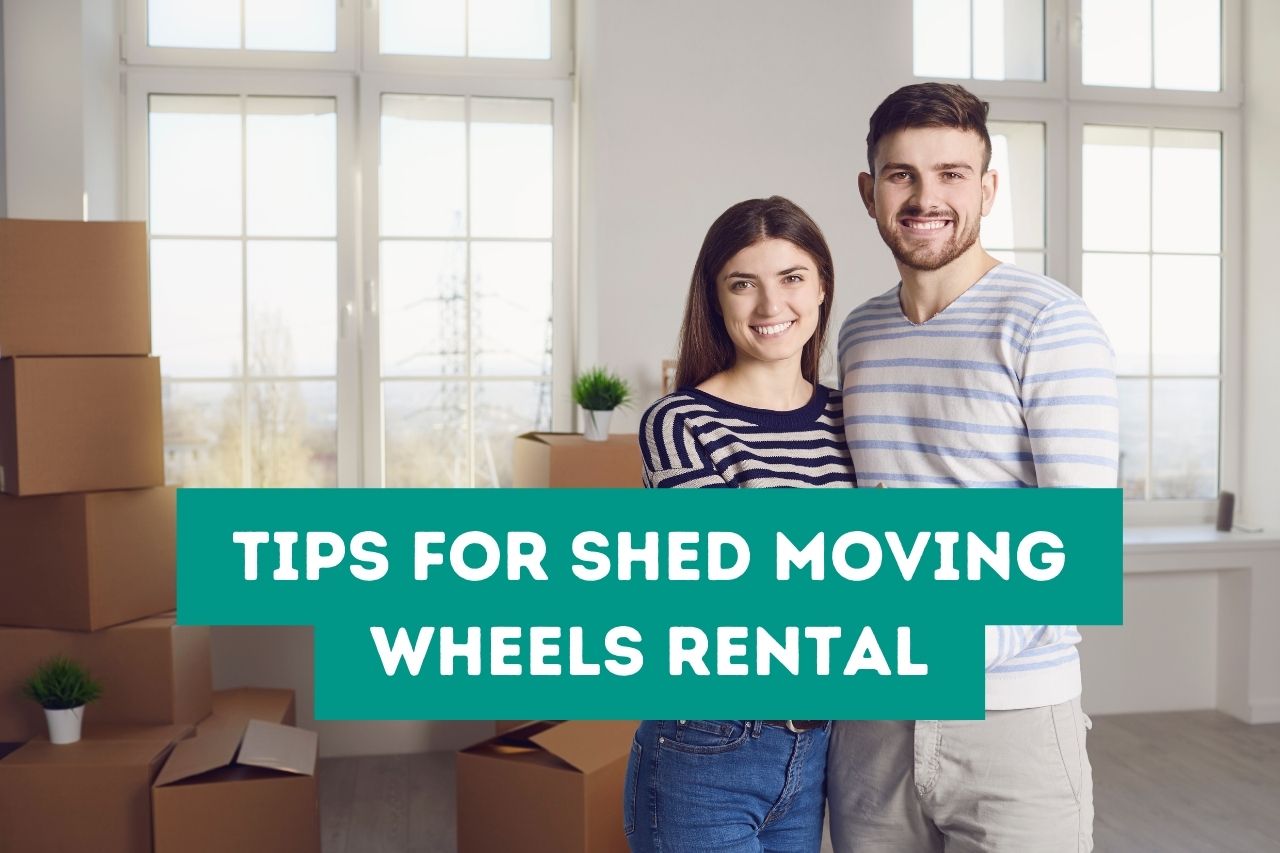 Shed Moving Wheels Rental