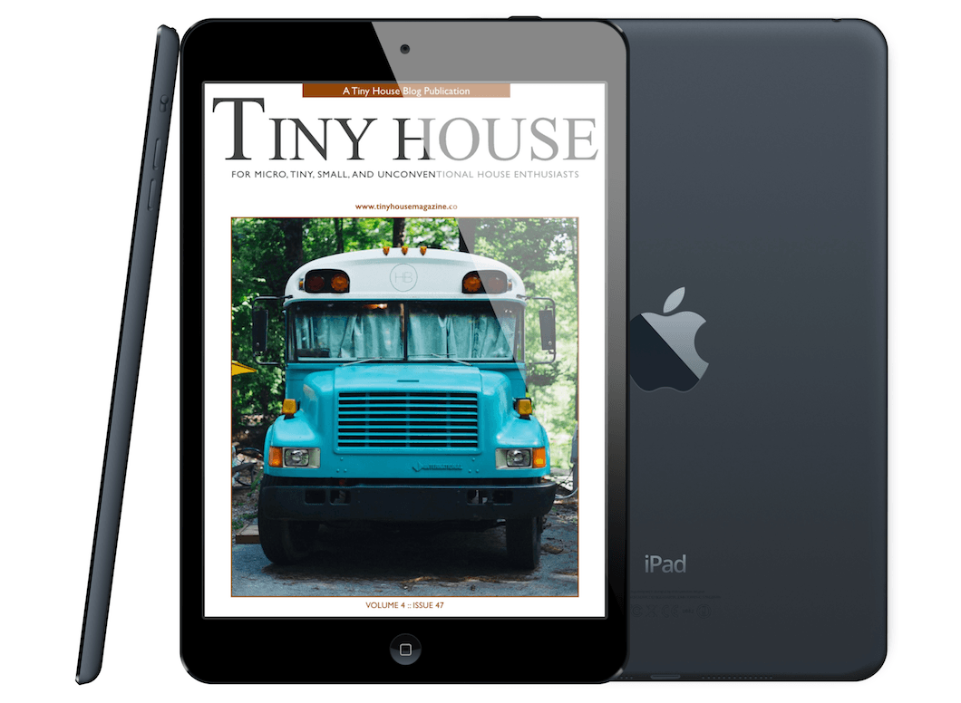 Tiny House Magazine Issue 47 Tiny House Blog