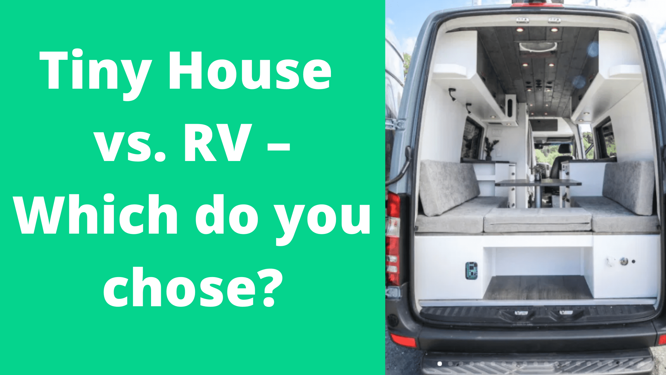 Tiny House vs RV Which Should You Chose?