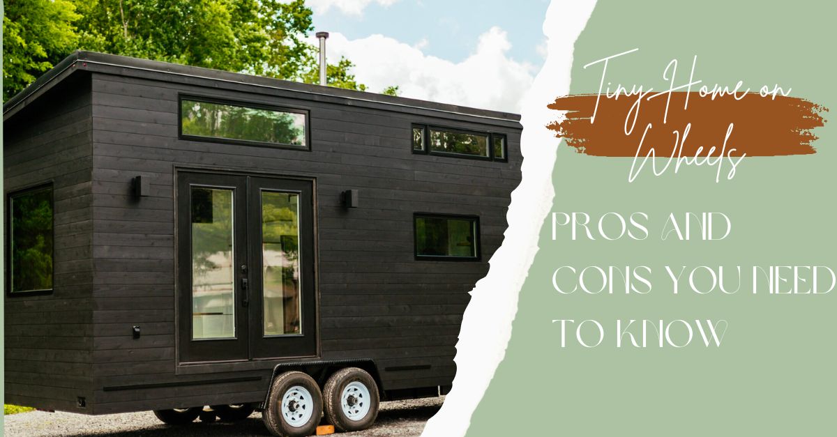 Tiny Home on Wheels Pros and Cons You Need to Know Tiny House Tech