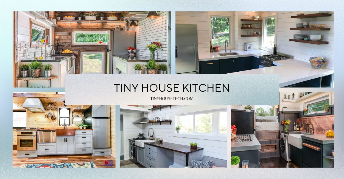 Tiny House Kitchen Designing for Efficiency and Style Tiny House Tech
