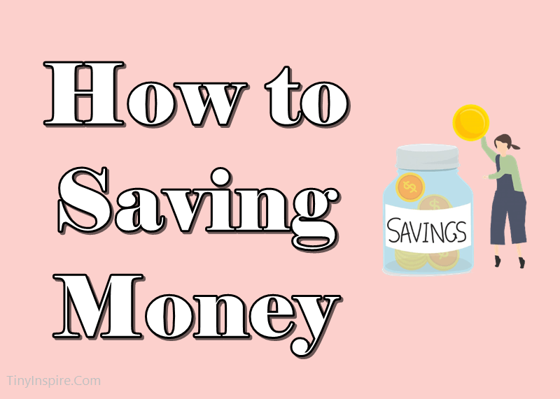 How to Saving Money Try This Little Trick Tiny Inspire