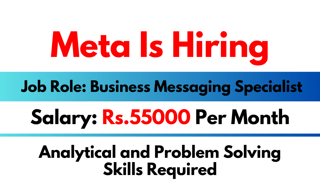 Meta Is Hiring Business Messaging Specialist Urgent Hiring Apply Online