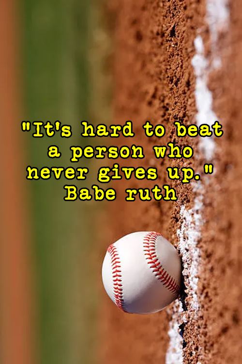 45 Best Quotes about Babe Ruth Tiny Positive
