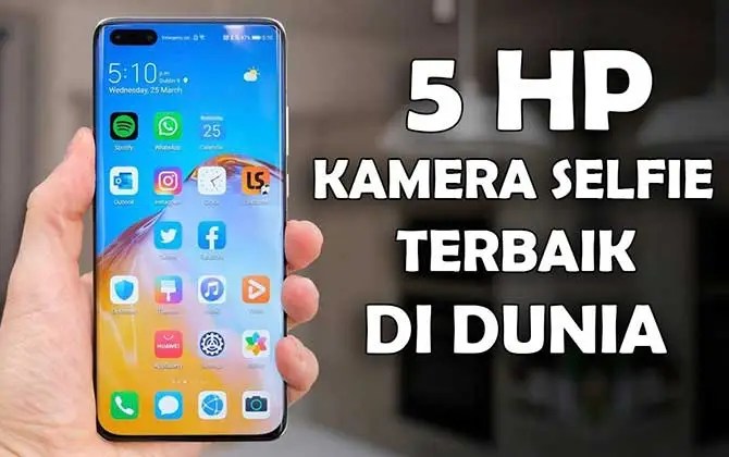 √ Rekomendasi Daftar HP Selfie Terbaik 2021 Tipandroid Tipandroid
