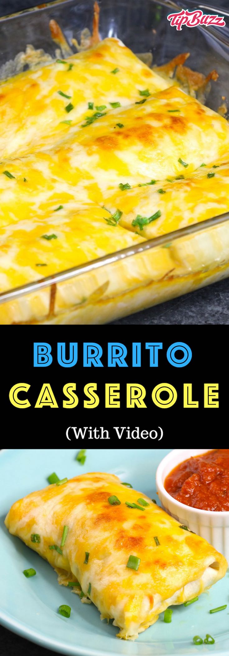 Baked Burrito Casserole (with Video) TipBuzz