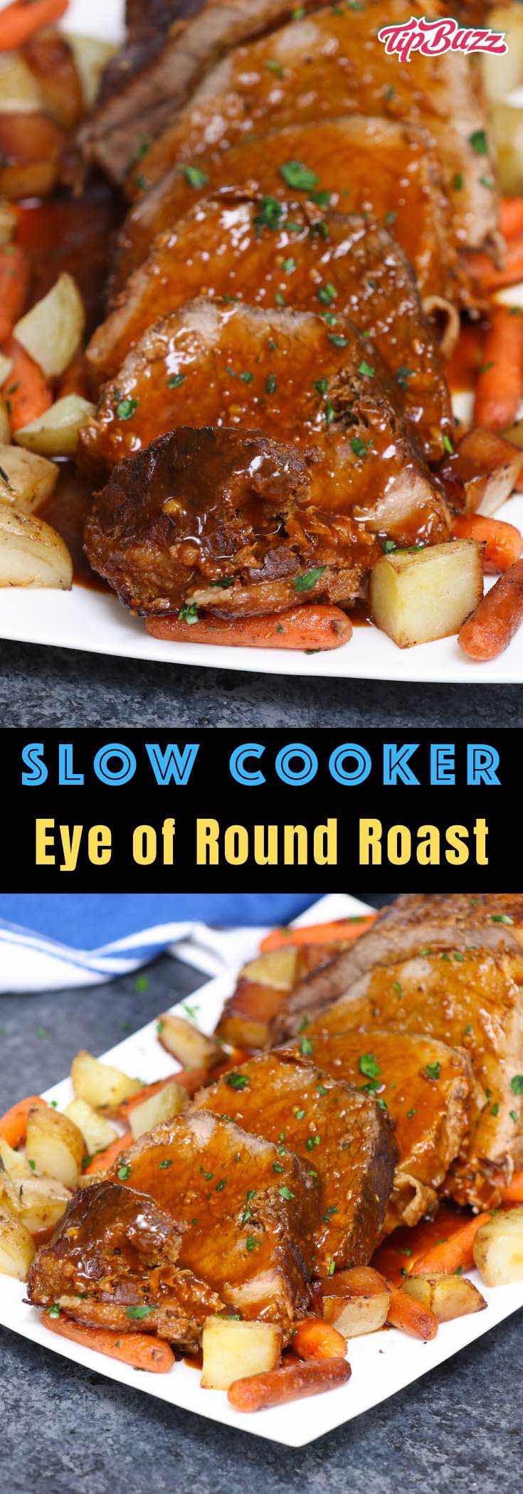 Eye of Round Roast {Crock Pot} TipBuzz