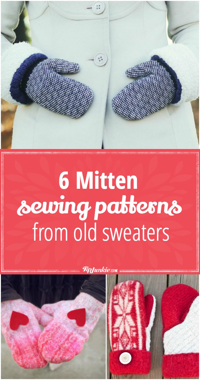 6 Mitten Sewing Patterns From Old Sweaters Tip Junkie