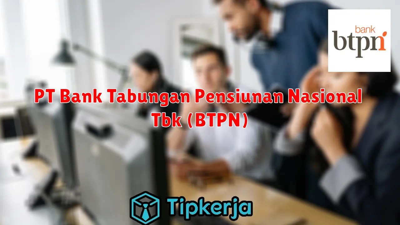 Daftar Gaji Dan Tunjangan Di PT Bank Tabungan Pensiunan Nasional Tbk