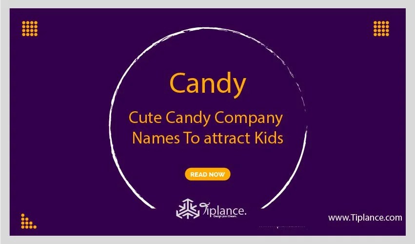 105+ Cute Candy Company Names To attract Kids Tiplance