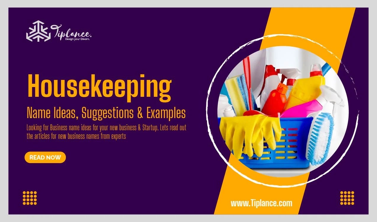 169+ Creative Housekeeping business names Ideas Tiplance