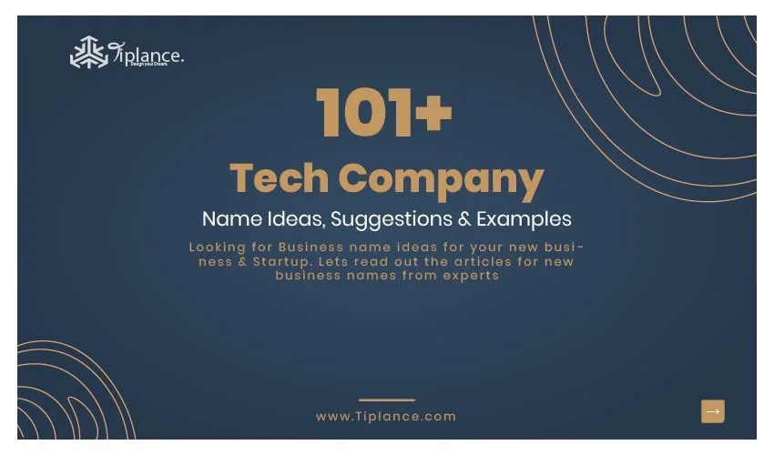 101+ Unique Tech Company Names & Ideas Samples Tiplance