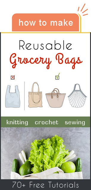 70+ Reusable Grocery Bags You Can Make: {Free Patterns}
