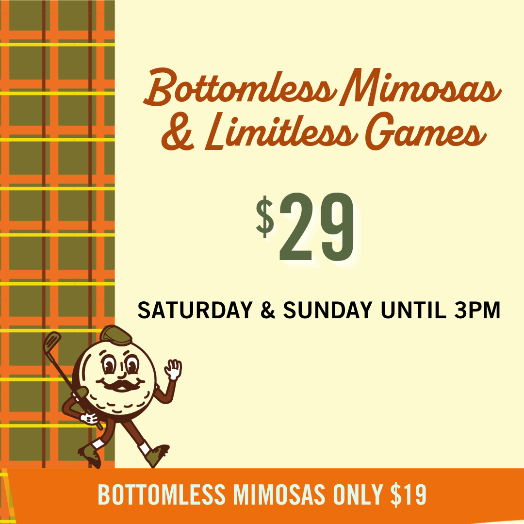 Weekend Bottomless Mimosas & Limitless Games Silicon Valley Tipsy Putt