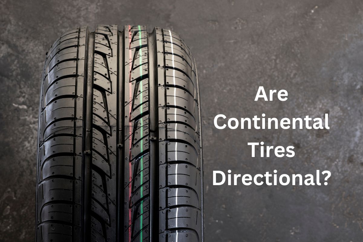 Are Continental Tires Directional? Discover the Surprising Truth
