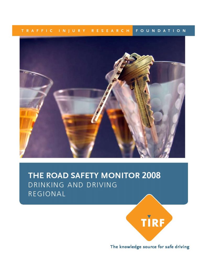 The Road Safety Monitor Drinking and Driving Traffic Injury
