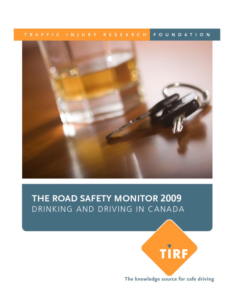 The Road Safety Monitor Drinking and Driving Traffic Injury