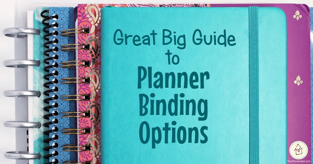 Great Big Guide to Planner Binding Options