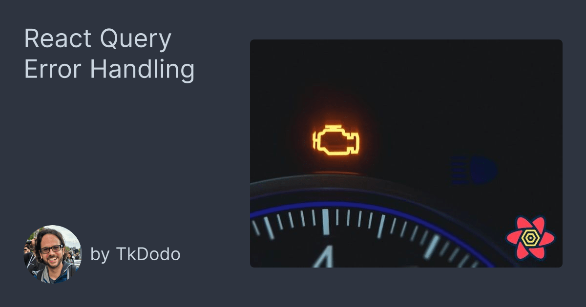 React Query Error Handling TkDodo's blog