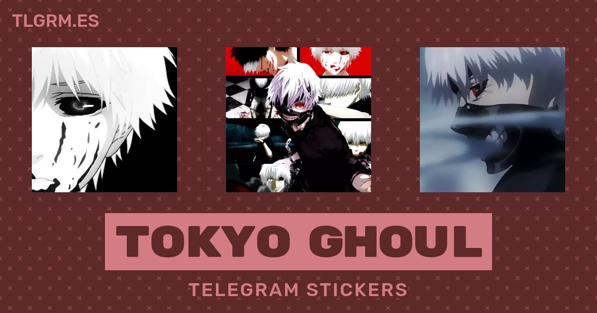 Pack de stickers animados para Telegram «Tokyo Ghoul»