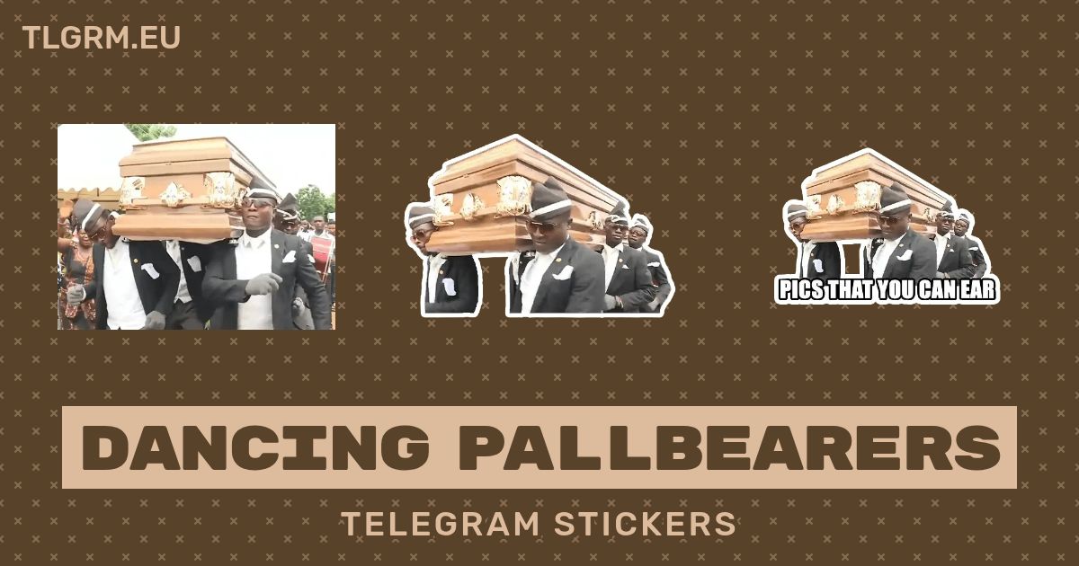 “Dancing Pallbearers” stickers set for Telegram