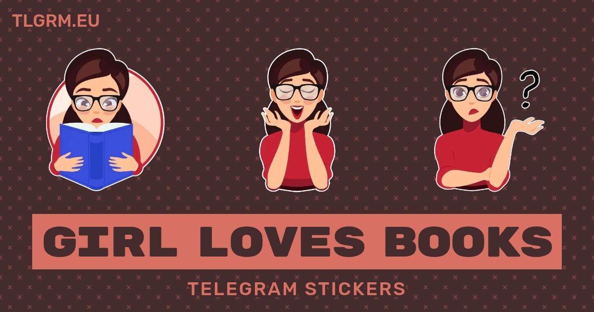 “Girl Loves Books” stickers set for Telegram