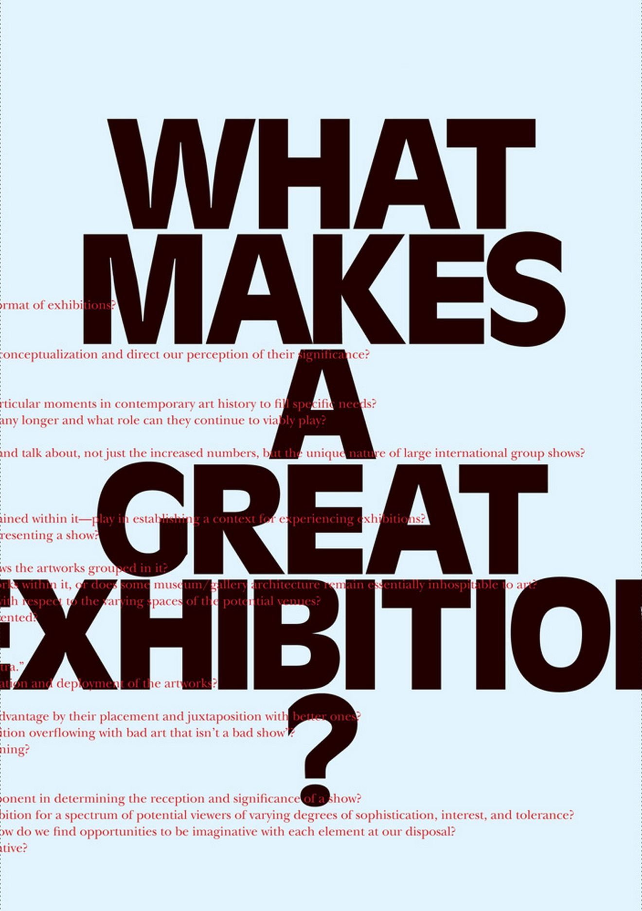 What Makes a Great Exhibition?, Marincola