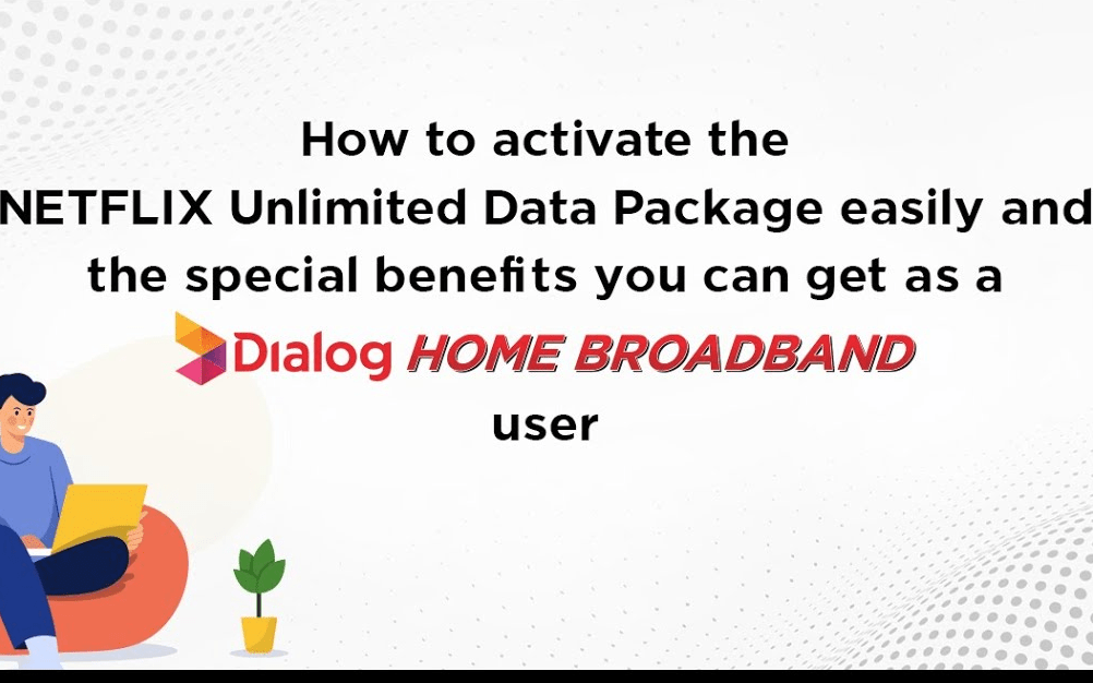 Top 3 Unlimited Netflix Data Packages in Sri Lanka for Video Streaming