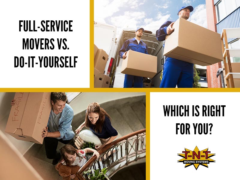 FullService Movers vs. DoItYourself Which is Right for You? TNT