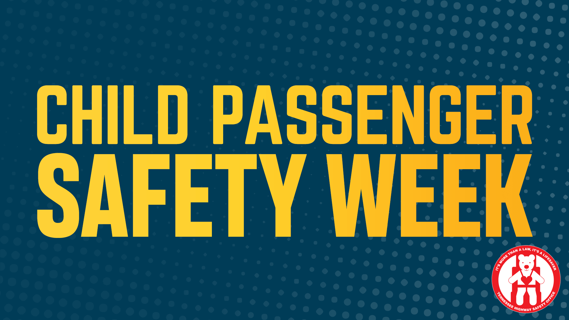 Tennessee Highway Safety Office Promotes “Seat Check Saturday” during