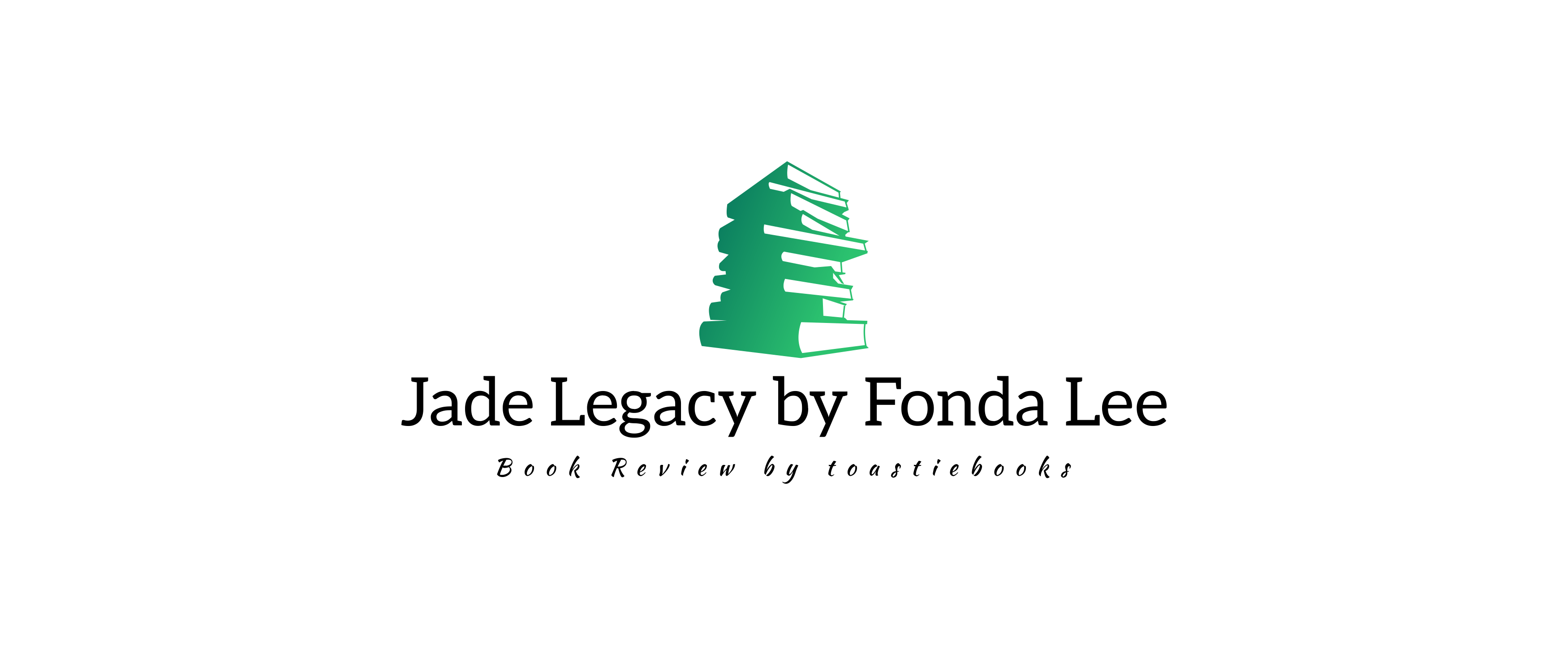 Book Review Jade Legacy Toastie Books