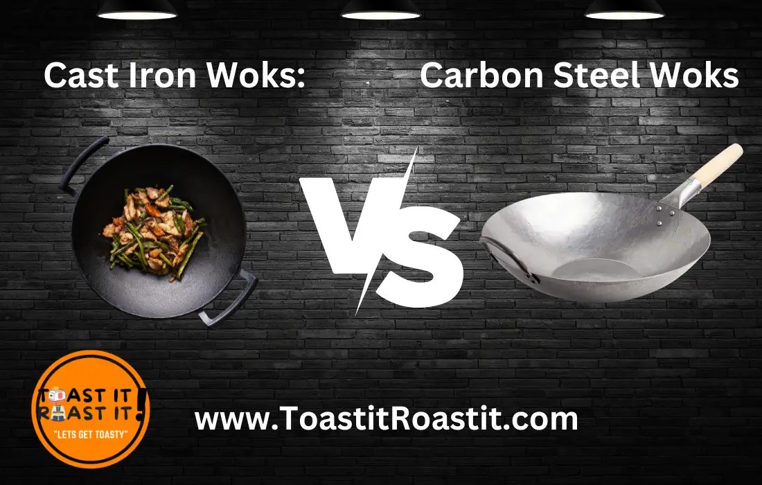 Cast Iron Wok vs Carbon Steel Wok A Comprehensive Comparison