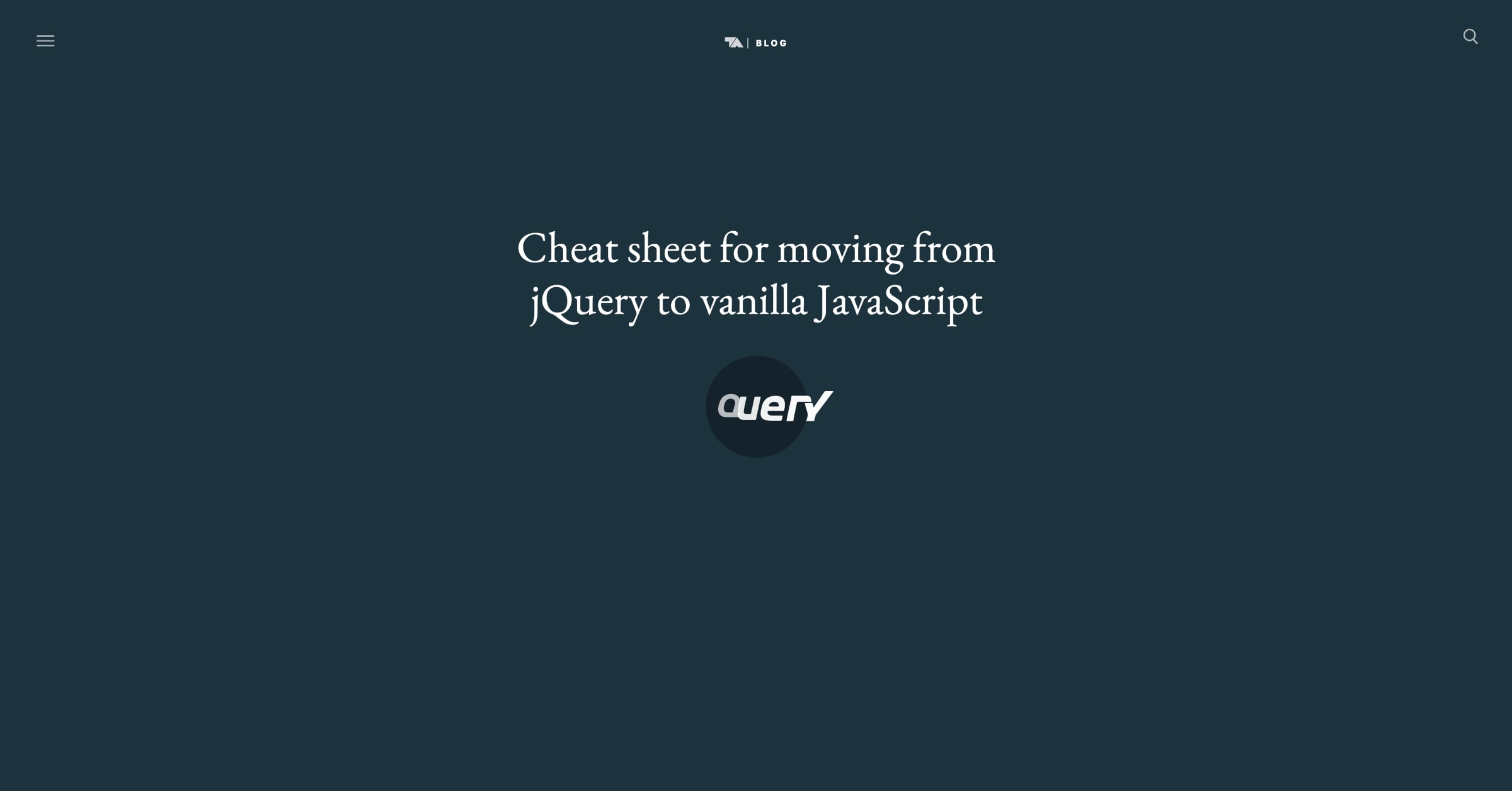Cheat sheet for moving from jQuery to vanilla JavaScript Tobias Ahlin