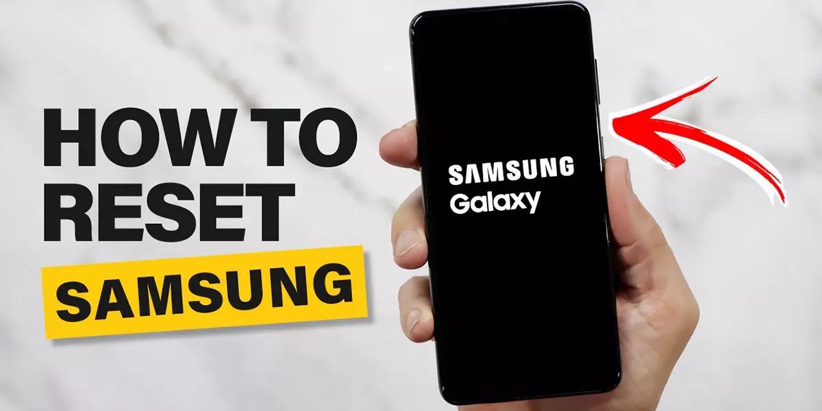 ریست فکتوری سامسونگ