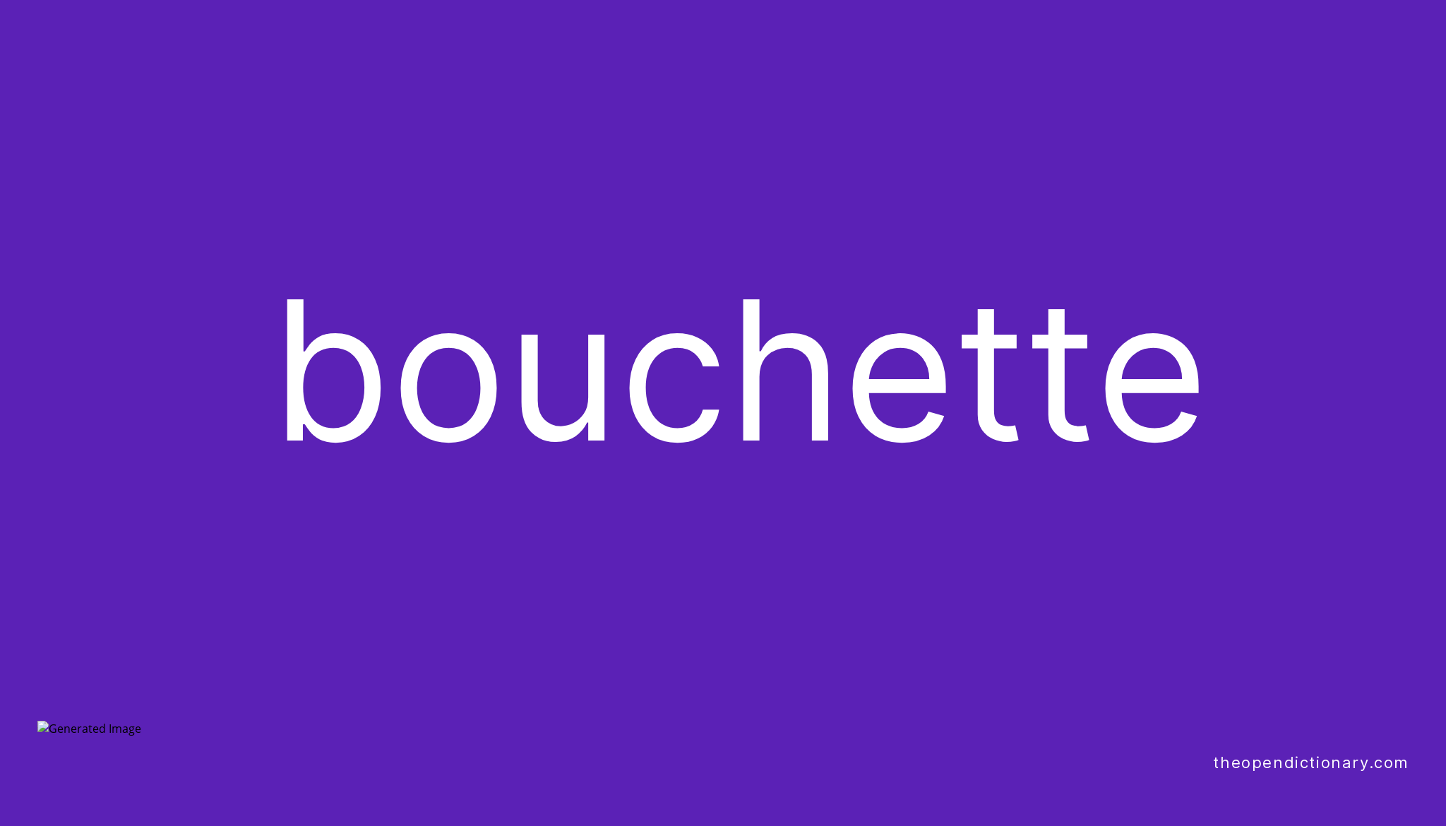 Bouchette Meaning of Bouchette Definition of Bouchette Example of