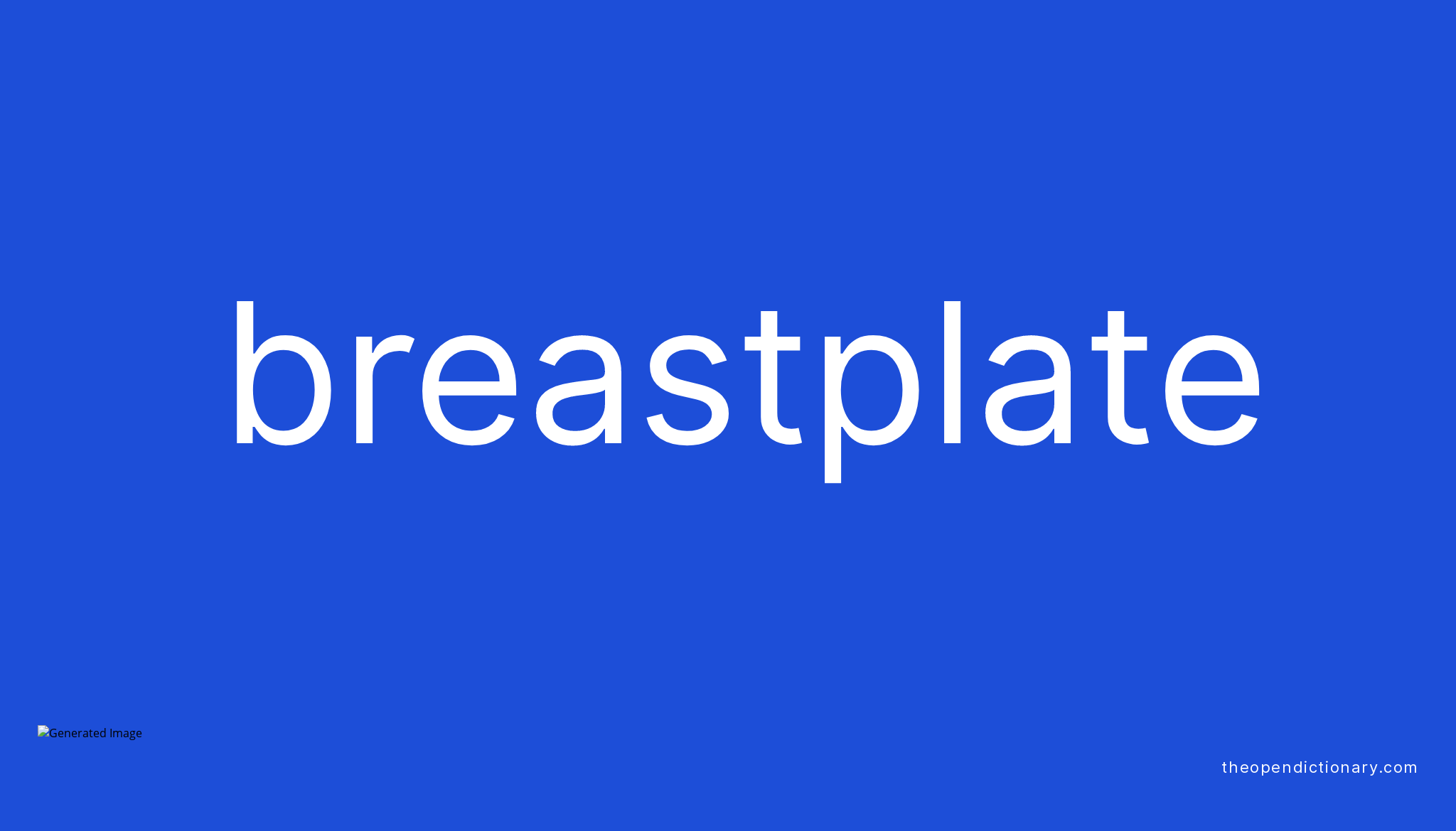 Breastplate Meaning of Breastplate Definition of Breastplate
