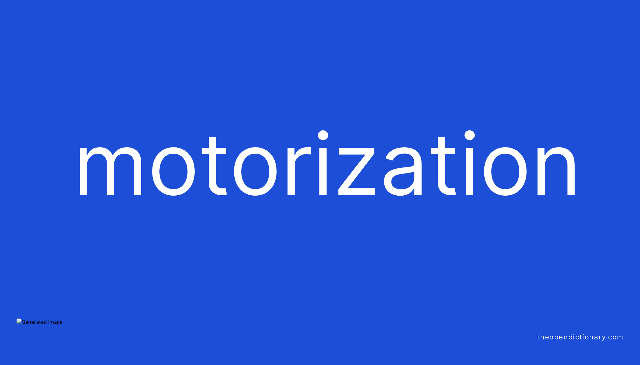 MOTORIZATION - The Open Dictionary