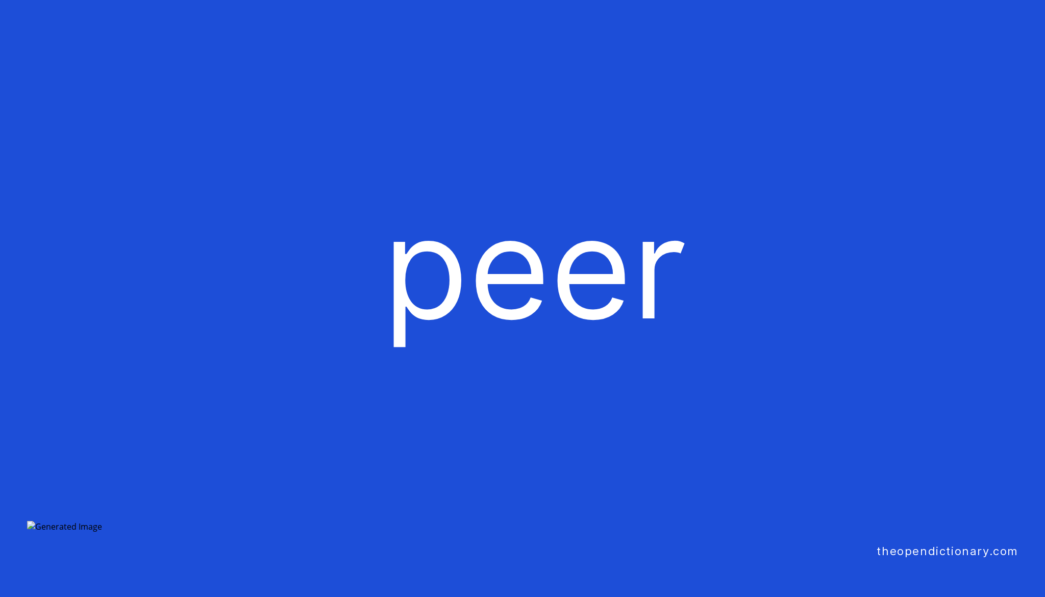 Peer Meaning of Peer Definition of Peer Example of Peer