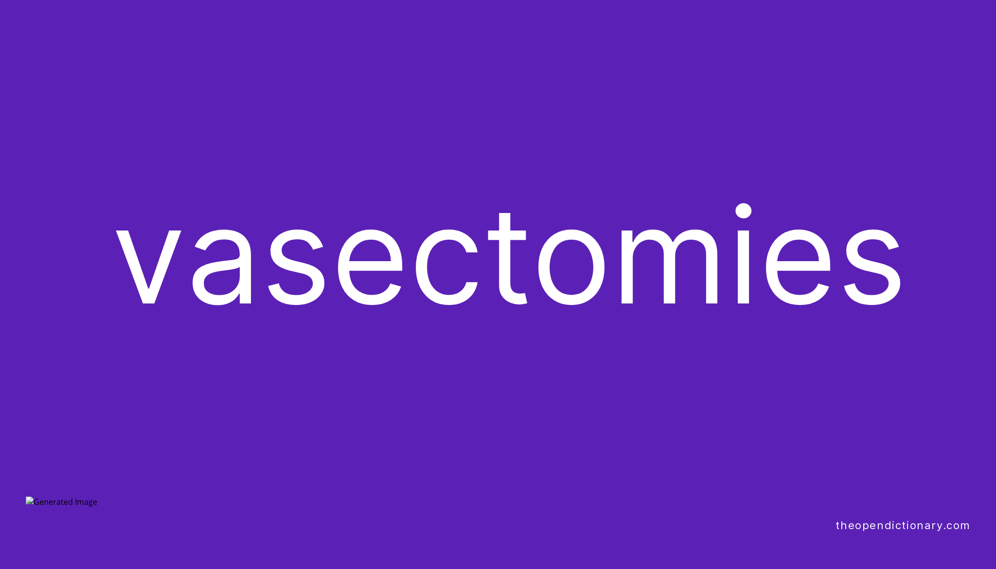 Vasectomy Meaning