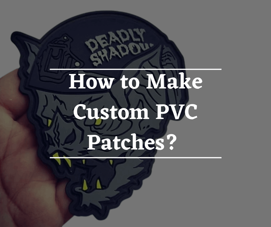 How to Make PVC Patches? A Complete Guide! Today Patches