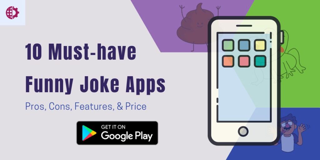 10 Musthave Funny Joke Apps to Download in 2024 Today's Tech World