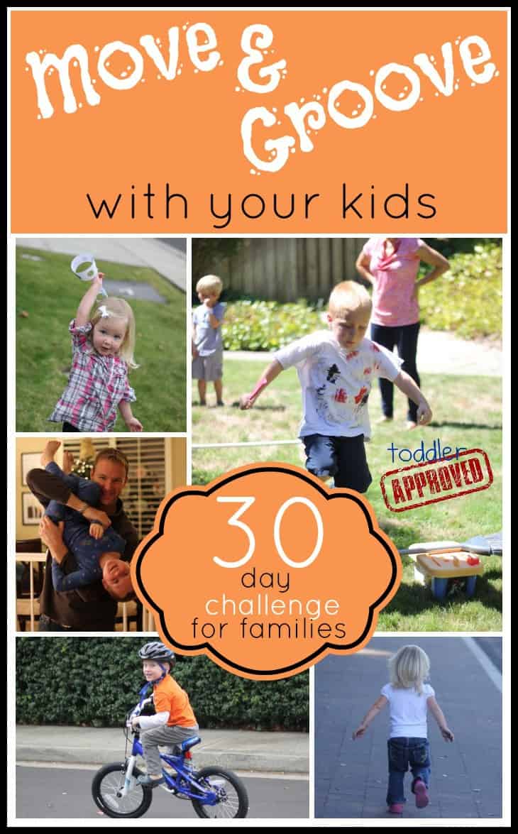Move and Groove with Your Kids {A 30 Day Challenge} Toddler Approved
